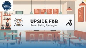 REVIEW TEKNIK UPSELLING YANG PALING MENGUNTUNGKAN DI F&B
